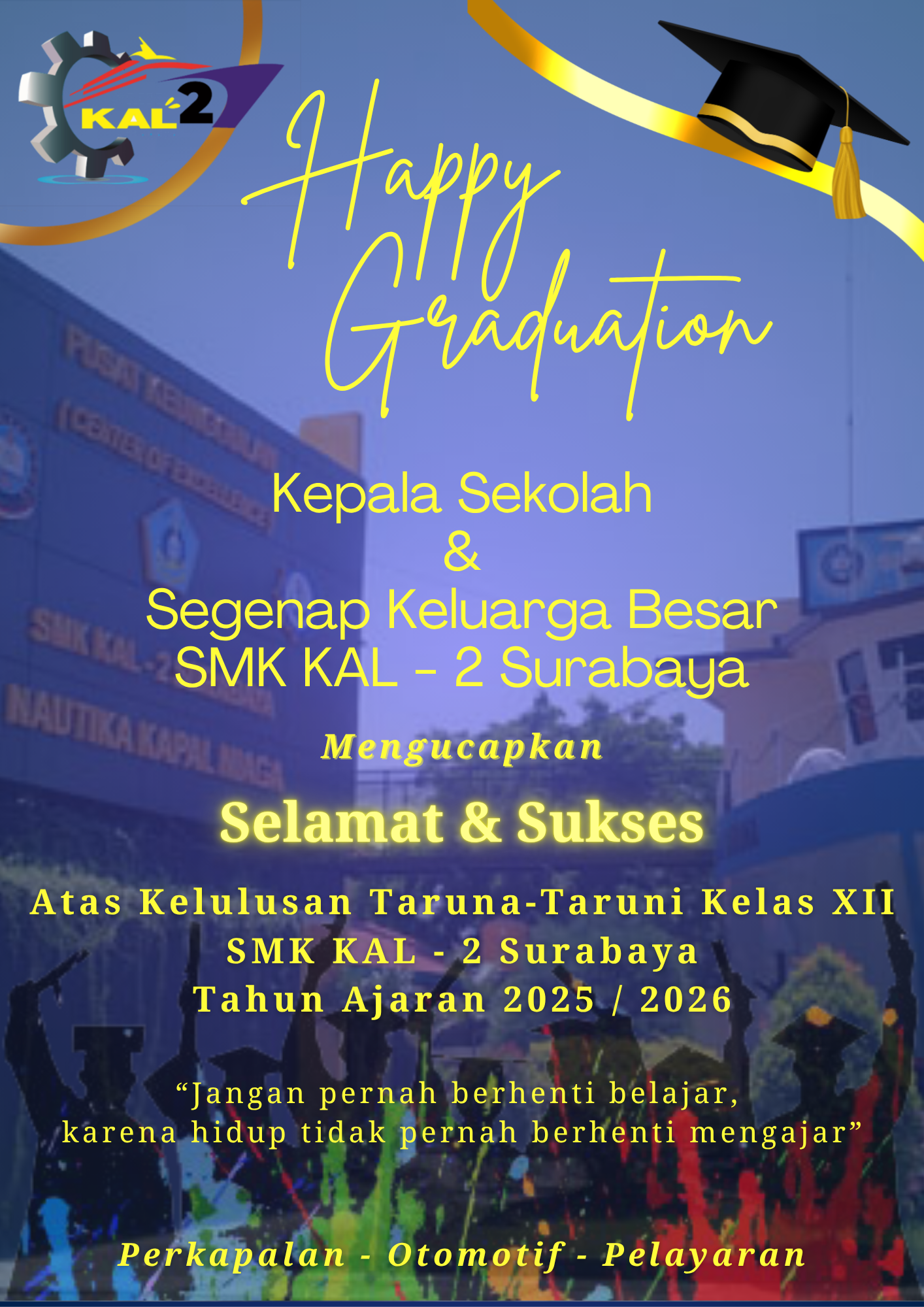 Pengumuman Kelulusan Taruna-Taruni SMK KAL-2 Surabaya Tahun Pelajaran 2025/2026